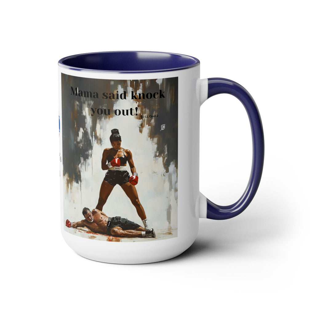 Mama Said Knock You Out - mug