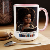 It's A Bookworm's World - girl - mug