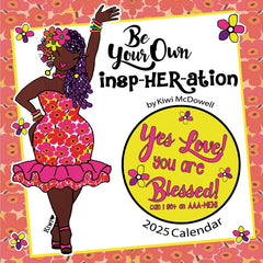 Be Your Own Inspiration - 2025 African American calendar