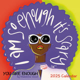 You Are Enough - 2025 African American wall calendar