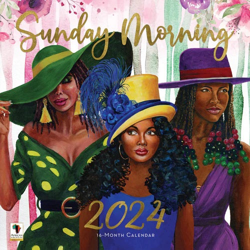 Sunday Morning 2024 African American calendar It's A Black