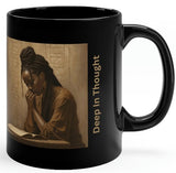 Deep In Thought - 11oz mug